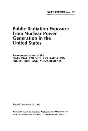 Public Radiation Exposure from Nuclear Power Generation in the United States (Ncrp Report : No. 92)