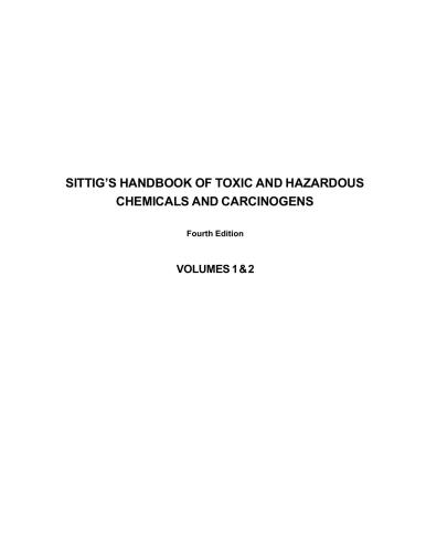 Sittig's Handbook of Toxic and Hazardous Chemicals and Carcinogens (Sittig's Handbook of Toxic & Hazardous Chemicals & Carcinogens) (2 Volumes)