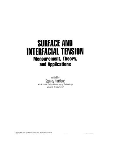 Surface and Interfacial Tension: Measurement, Theory, and Applications (Surfactant Science)