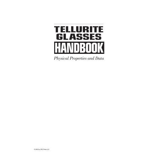 Tellurite Glasses Handbook: Physical Properties and Data