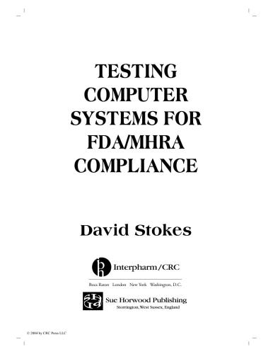 Testing Computers Systems for FDA/MHRA Compliance (Computer Systems Validation Life Cycle Activities)