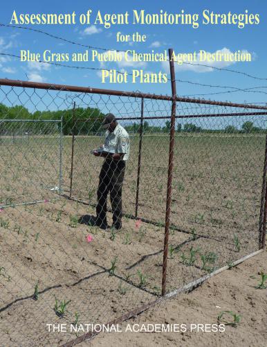 Assessment of Agent Monitoring Strategies for the Blue Grass and Pueblo: Chemical Agent Destruction Pilot Plants