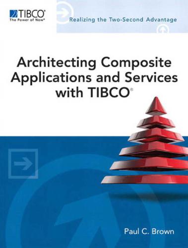 Architecting Composite Applications and Services with TIBCO (Tibco Press Tibco Press)