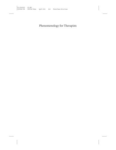 Phenomenology for Therapists: Researching the Lived World