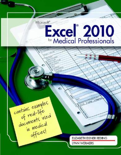 Microsoft Excel 2010 for Medical Professionals (Illustrated (Course Technology))
