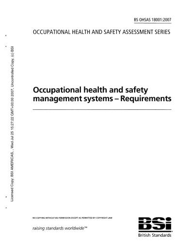 BS OHSAS 18001:2007 Occupational health and safety management systems. Requirements