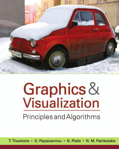 Graphics and Visualization - Principles & Algorithms