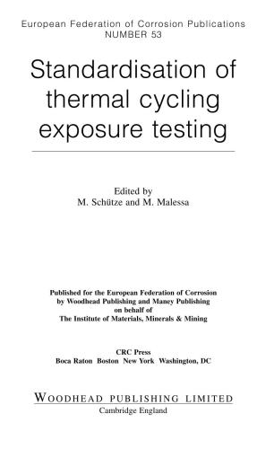 Standardisation of Thermal Cycling Exposure Testing (European Federation of Corrosion (EFC))