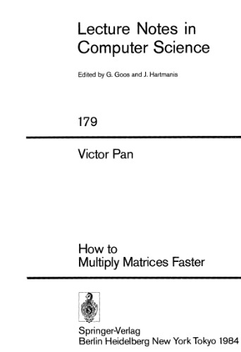 How to Multiply Matrices Faster