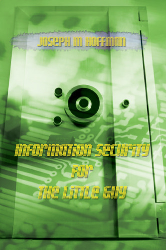 Information Security For The Little Guy