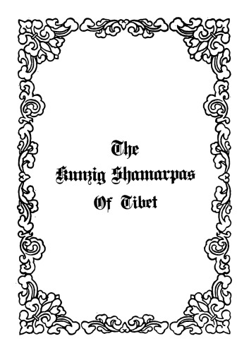 The Kunzig Shamarpas of Tibet