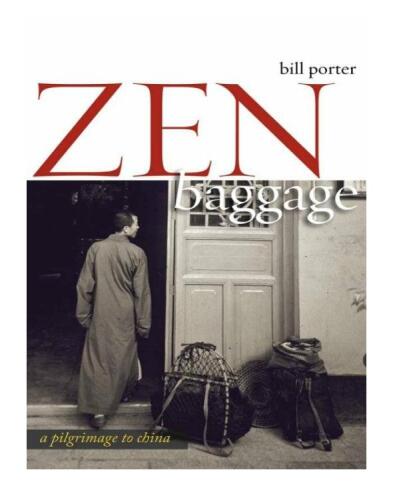 Zen Baggage: A Pilgrimage to China