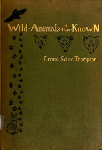 Wild animals I have known. and 200 drawings