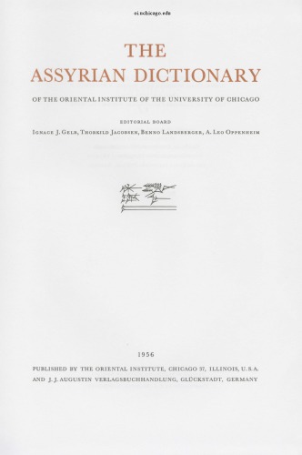 Assyrian Dictionary of the Oriental Institute of the University of Chicago.