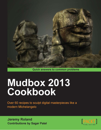 Mudbox 2013 Cookbook
