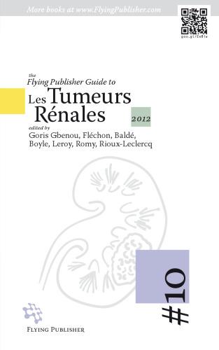The Flying Publisher Guide to Les Tumeurs Rénales