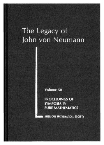 The Legacy of John Von Neumann