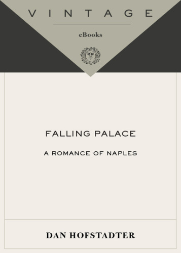 Falling Palace: A Romance of Naples