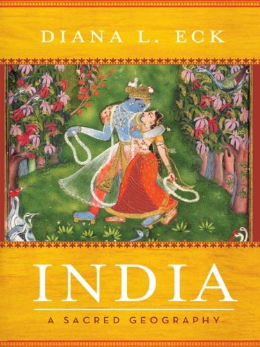 India: A Sacred Geography