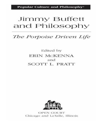 Jimmy Buffett and Philosophy: The Porpoise Driven Life