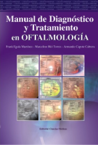 Manual de diagnóstico y tratamiento en Oftalmología