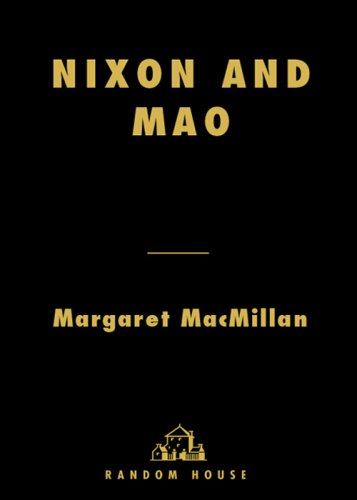 Nixon and Mao: The Week That Changed the World