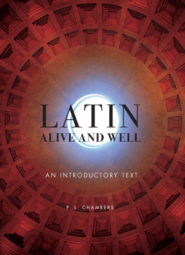 Latin Alive and Well: An Introductory Text