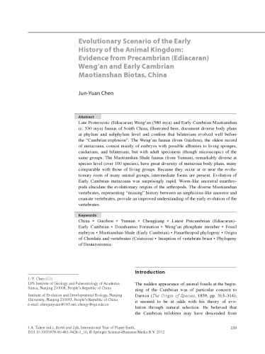 Earth and life : global biodiversity, extinction intervals and biogeographic perturbations through time - Evolutionary Scenario of the Early History of the Animal Kingdom: Evidence fromPrecambrian (Ediacaran) Weng’an and Early Cambrian Maotianshan Biotas, China