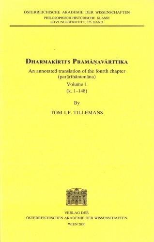 Dharmakirti's Pramanavarttika. An annotated translation of the fourth chapter (pararthanumana). Vol. 1