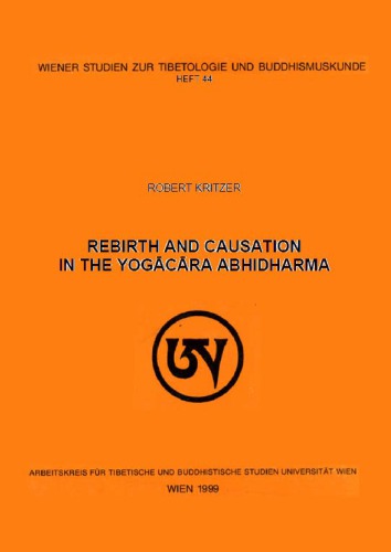 Rebirth and Causation in the Yogacara Abhidharma