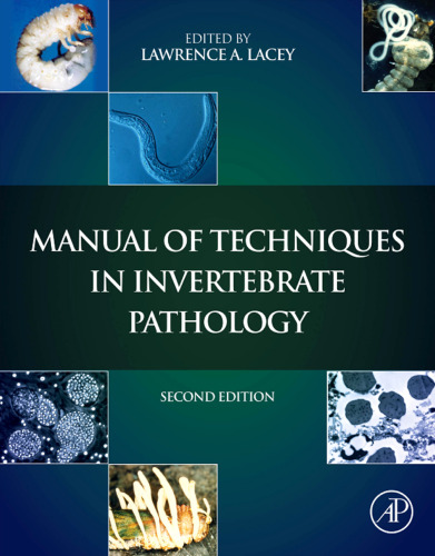 Manual of Techniques in Invertebrate Pathology, Second Edition