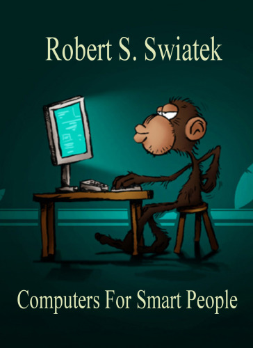 Computers For Smart People