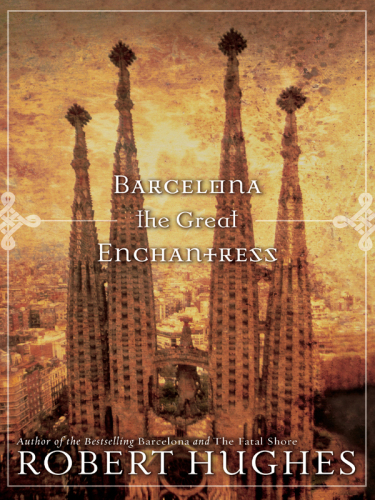 Barcelona The Great Enchantress
