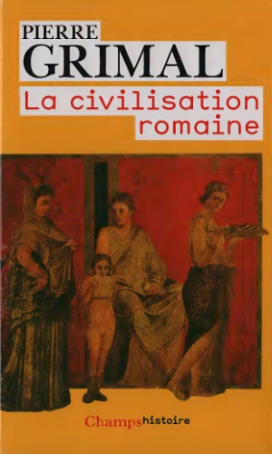 La Civilisation romaine