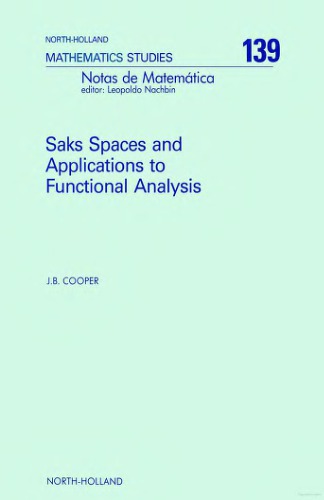 Saks Spaces and Applications to Functional Analysis
