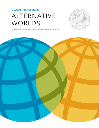 Global Trends 2030: Alternative Worlds