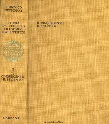 Storia del pensiero filosofico e scientifico: il Cinquecento - il Seicento