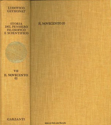 Storia del pensiero filosofico e scientifico: il Novecento - Tomo I