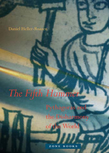 The Fifth Hammer: Pythagoras and the Disharmony of the World