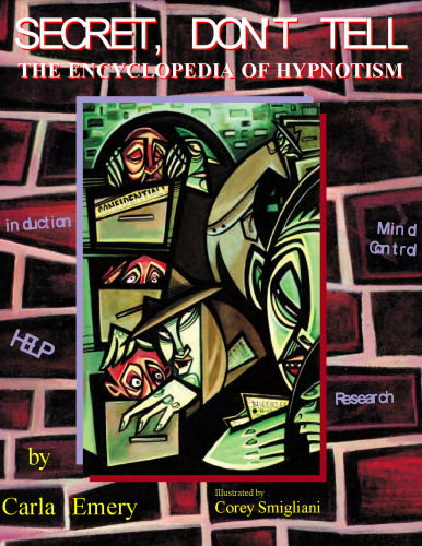 Secret, Don't Tell: The Encyclopedia of Hypnotism