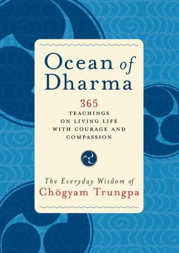 Ocean of Dharma: The Everyday Wisdom of Chögyam Trungpa