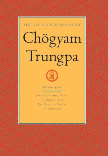 The Collected Works of Chögyam Trungpa: Volume 4