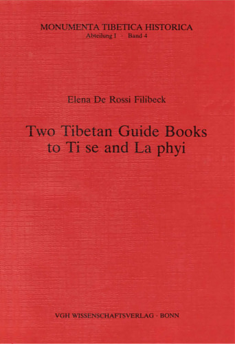 Two Tibetan guide books to Ti se and La phyi