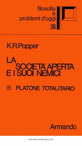 La società aperta e i suoi nemici, Vol. I: Platone totalitario
