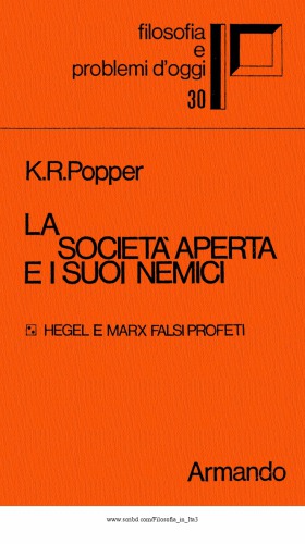 La società aperta e i suoi nemici, Vol. II: Hegel e Marx falsi profeti