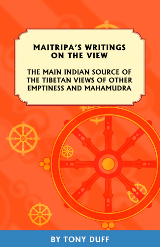 Maitripa's Writings on the View