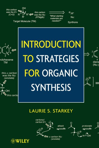 Introduction to Strategies for Organic Synthesis