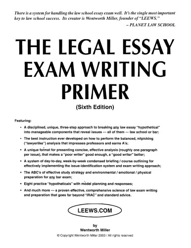 The Legal(or Law) Essay Exam Writing (System) - LEEWS - Primer