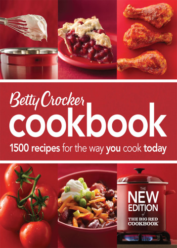 Betty Crocker Cookbook: 1500 Recipes for the Way You Cook Today
