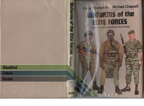 Uniforms of the Elite Forces: Including the SAS and United States Special Forces